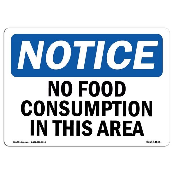 Safety Sign, OSHA Notice, 18